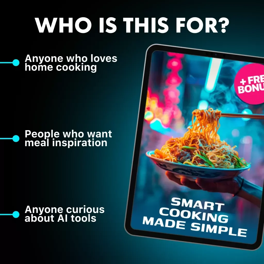 Smart Cooking Made Simple | AI Recipe Guide for Effortless Meals, Everyday Inspiration & Smart Cooking Tips | How to Use AI to Find Recipes for Your Perfect Dish