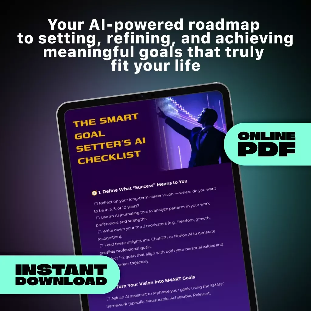 The Smart Goal Setter’s AI Checklist | How to Use AI to Set Professional Goals | Digital Download for Career Clarity & Productivity