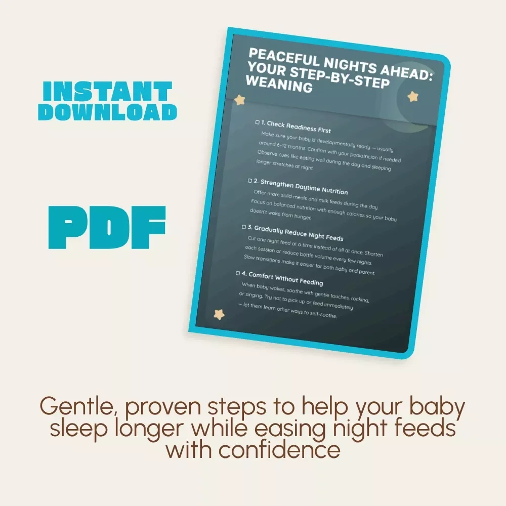 Peaceful Nights Ahead: Your Step-by-Step Weaning | Printable Baby Sleep Checklist | Gentle Night Weaning Guide for Parents | How to Wean Off Night Feeds with Confidence