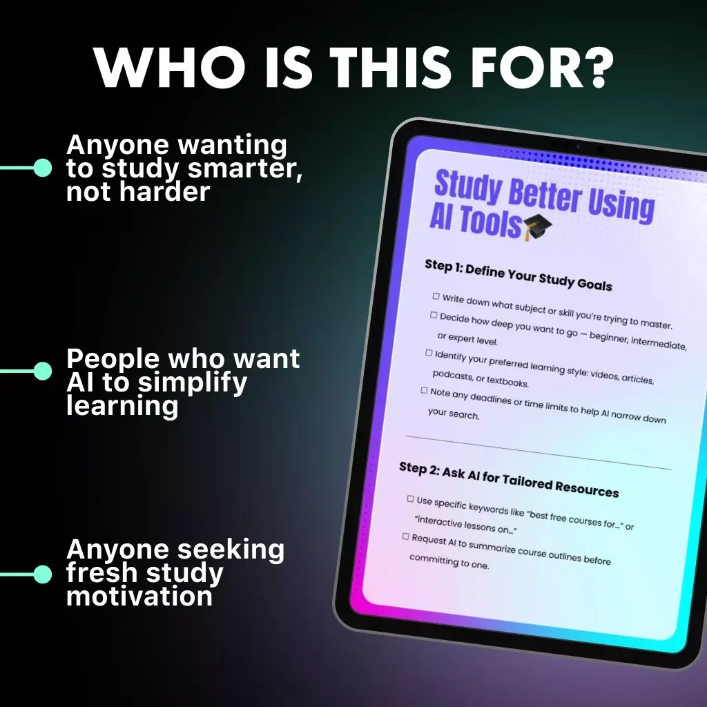 Study Better Using AI Tools – Printable & Digital Checklist for Students | Learn How to Use AI to Find Study Resources | Productivity & Learning Guide
