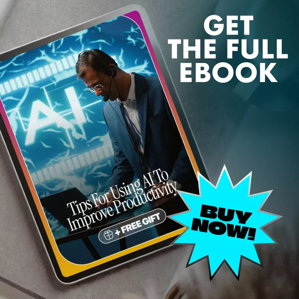 Tips for Using AI to Improve Productivity: Digital Download Guide, eBook & Checklist for Time Management, Task Automation, Creativity Boost, and AI Productivity Tools