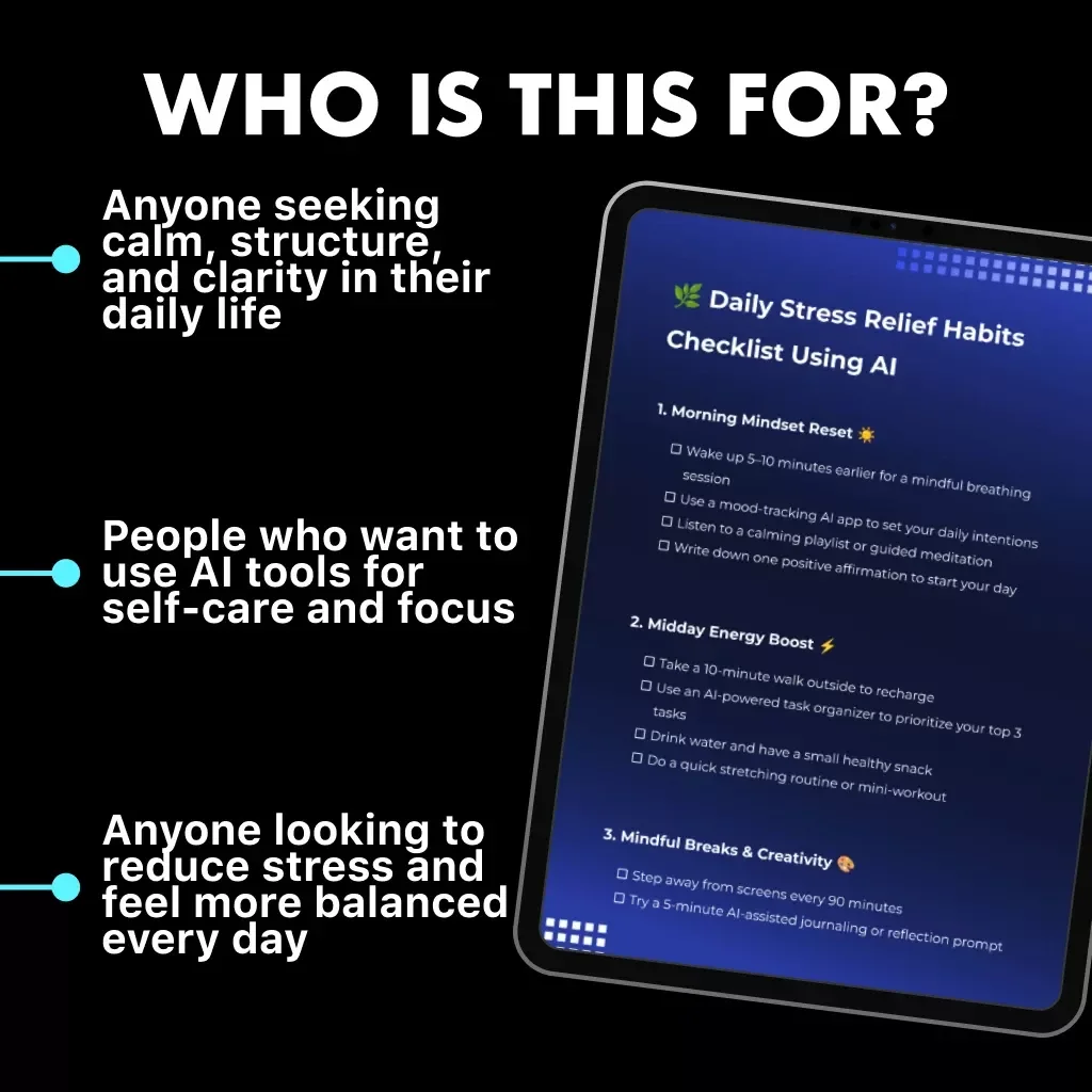 Daily Stress Relief Habits Checklist Using AI | Mindfulness Routine, Self Care Guide, Digital Download for Anxiety & Productivity | AI Wellness Planner for Calm and Focus