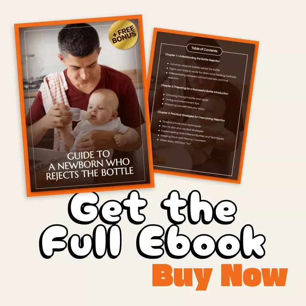Guide to a Newborn Who Rejects the Bottle | What to Do If Newborn Rejects Bottle | Baby Feeding Support eBook for Parents
