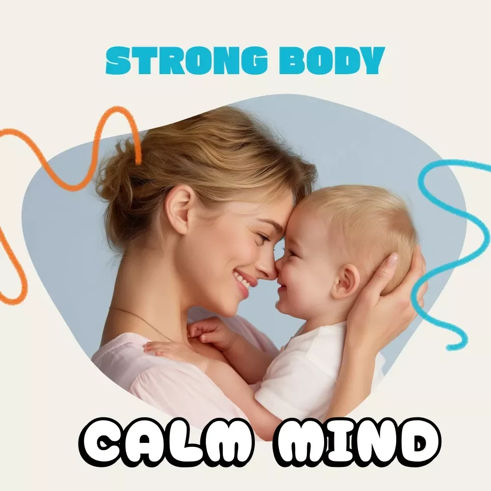 Strong Body, Calm Mind | Postpartum Self-Care Guide for New Moms | Digital Download for Healing, Gentle Movement, and Nourishment