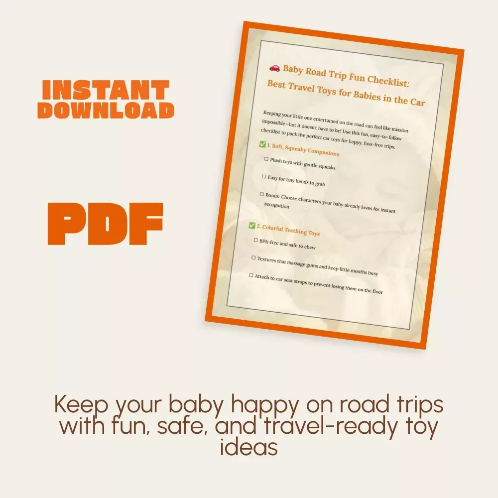 Baby Road Trip Fun Checklist: Best Travel Toys for Babies in the Car | Printable Baby Travel Guide for Stress-Free Family Adventures