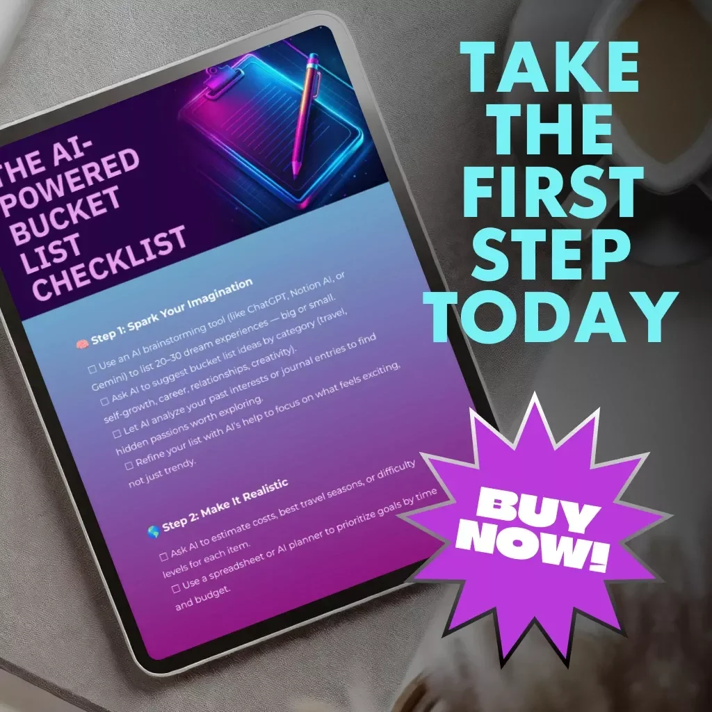 The AI-Powered Bucket List Checklist | Digital Download | How to Use AI to Create Bucket Lists, Dream Goals & Life Planning Guide for Travel, Self-Growth, and Creativity