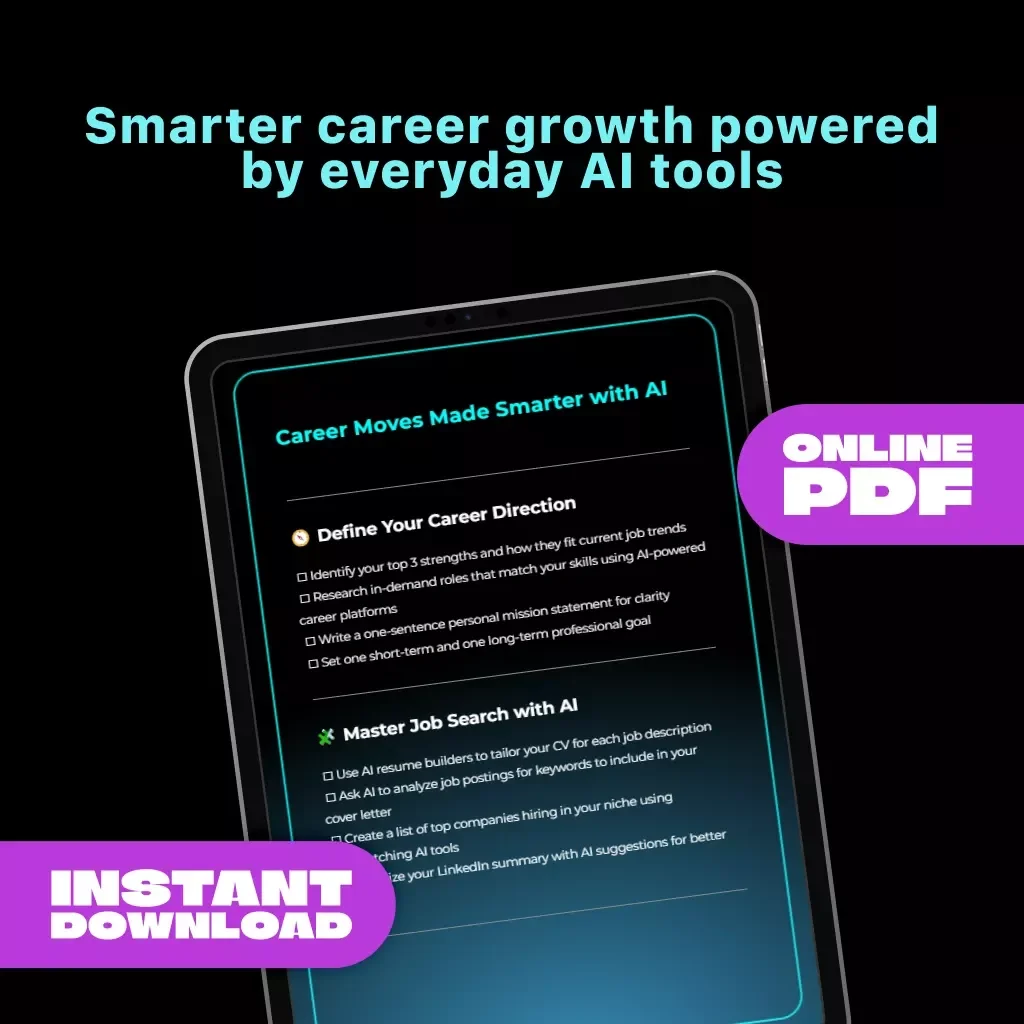 Career Moves Made Smarter with AI | Printable & Digital Career Checklist | AI-Powered Career Advice from AI for Smarter Job Search & Skill Growth