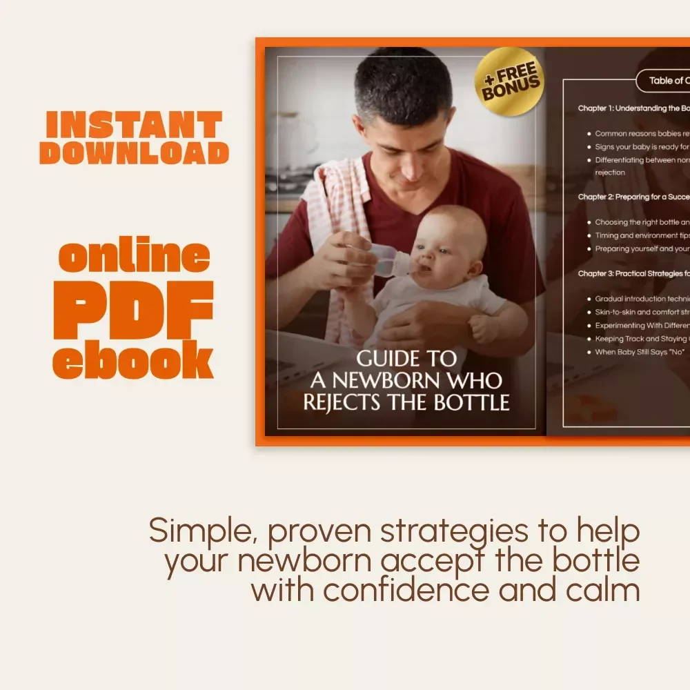 Guide to a Newborn Who Rejects the Bottle | What to Do If Newborn Rejects Bottle | Baby Feeding Support eBook for Parents
