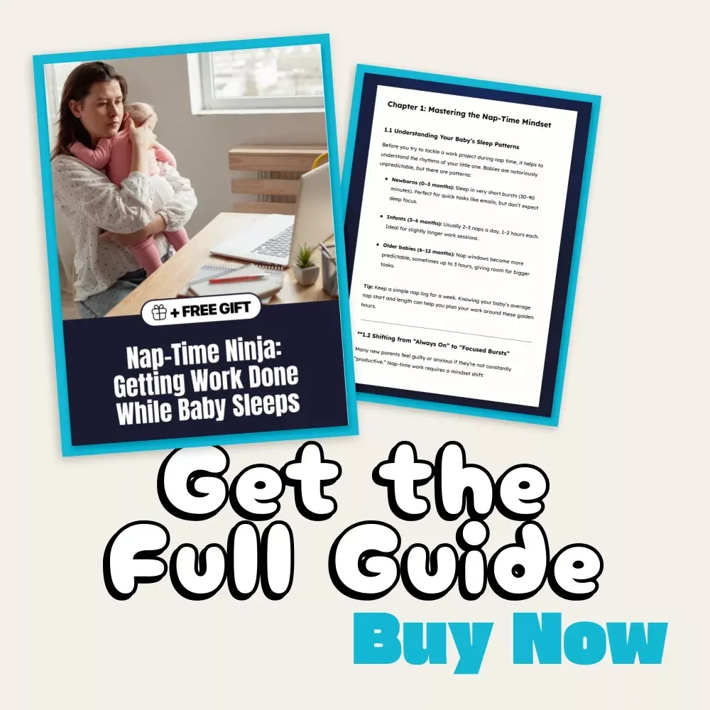 Nap-Time Ninja: Getting Work Done While Baby Sleeps | Productivity Guide for Parents | How to Get Work Done While Baby Naps | Digital Download