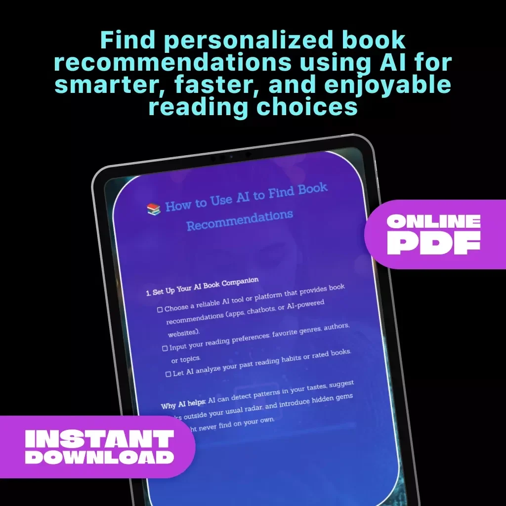 How to Use AI to Find Book Recommendations | Digital Guide, eBook & Checklist for Personalized Reading, AI Book Companion, Book Suggestions, Reading Tracker