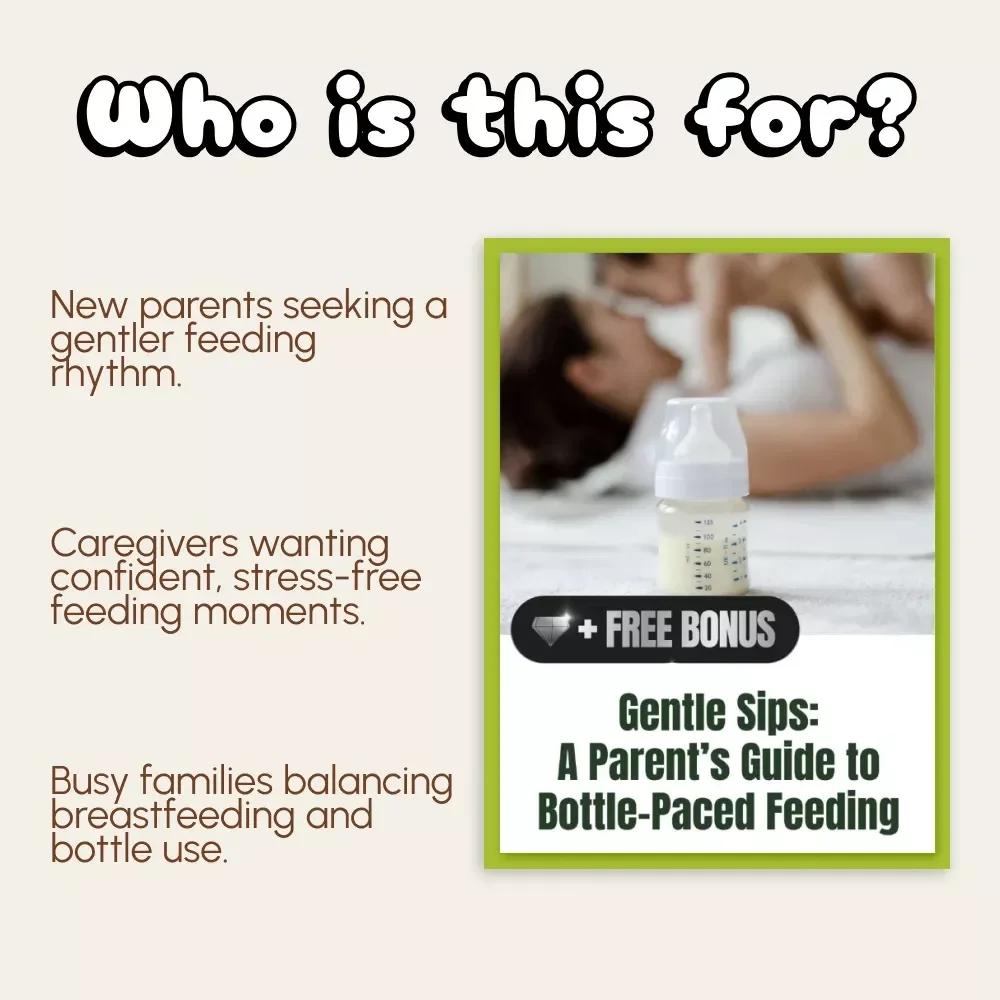Gentle Sips: A Parent’s Guide to Bottle-Paced Feeding | Digital eBook for New Parents | Tips for Bottle Paced Feeding Method | Baby Feeding Essentials