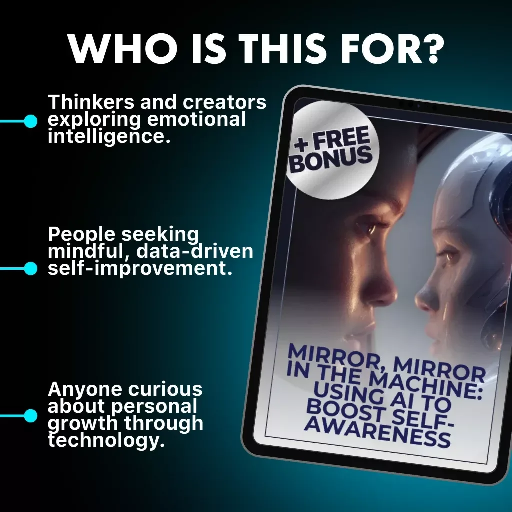 Mirror, Mirror in the Machine: Using AI to Boost Self-Awareness | Digital eBook for Growth, Reflection & Personal Development | Tips for Using AI to Improve Self-Awareness | Mindful AI Guide for Modern Thinkers