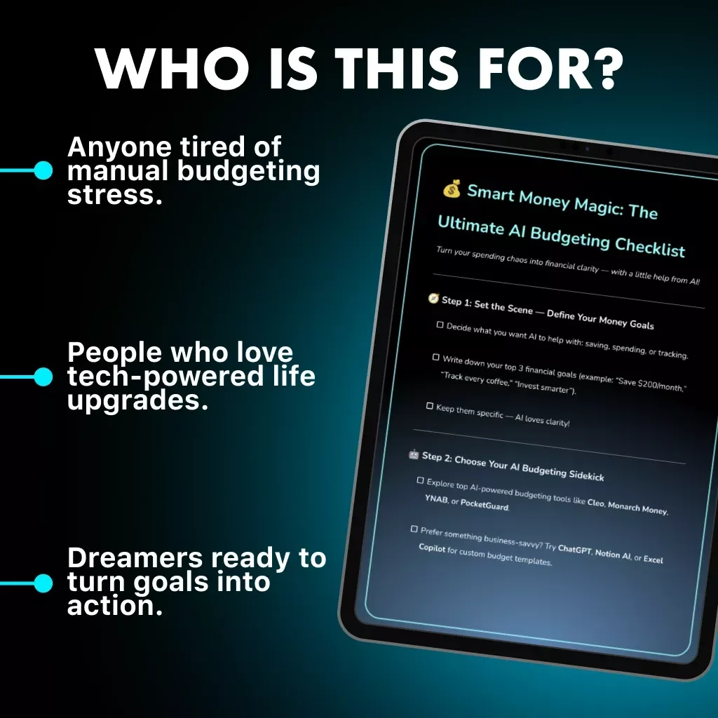Smart Money Magic: The Ultimate AI Budgeting Checklist | Digital Download Guide for Using AI for Budgeting, Saving & Smarter Money Habits