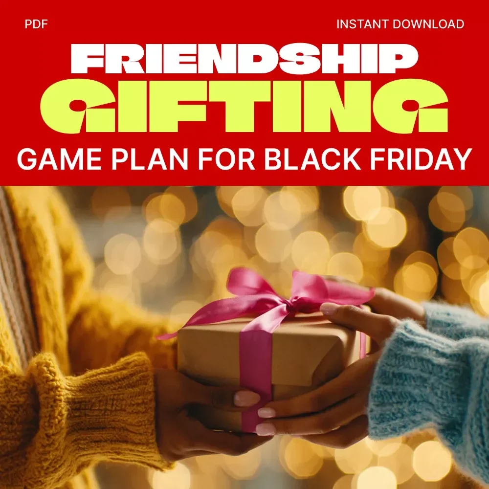 The Friendship Gifting Game Plan for Black Friday | Printable Checklist | How to Plan Gifts for Friends During Black Friday | Digital Download