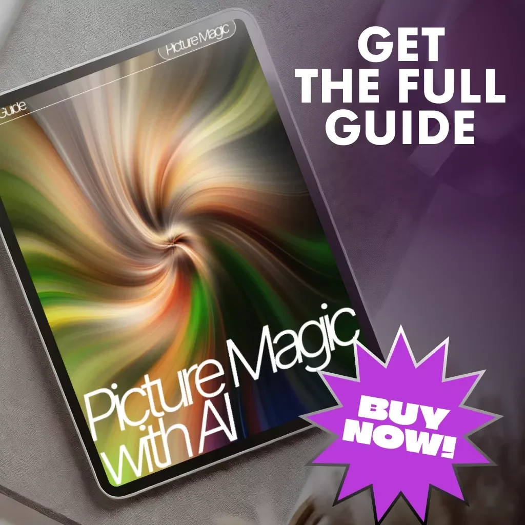 Picture Magic with AI | Ultimate Guide on How to Use AI to Edit Photos for Stunning Results | Digital Download eBook for Creators, Photographers & Designers