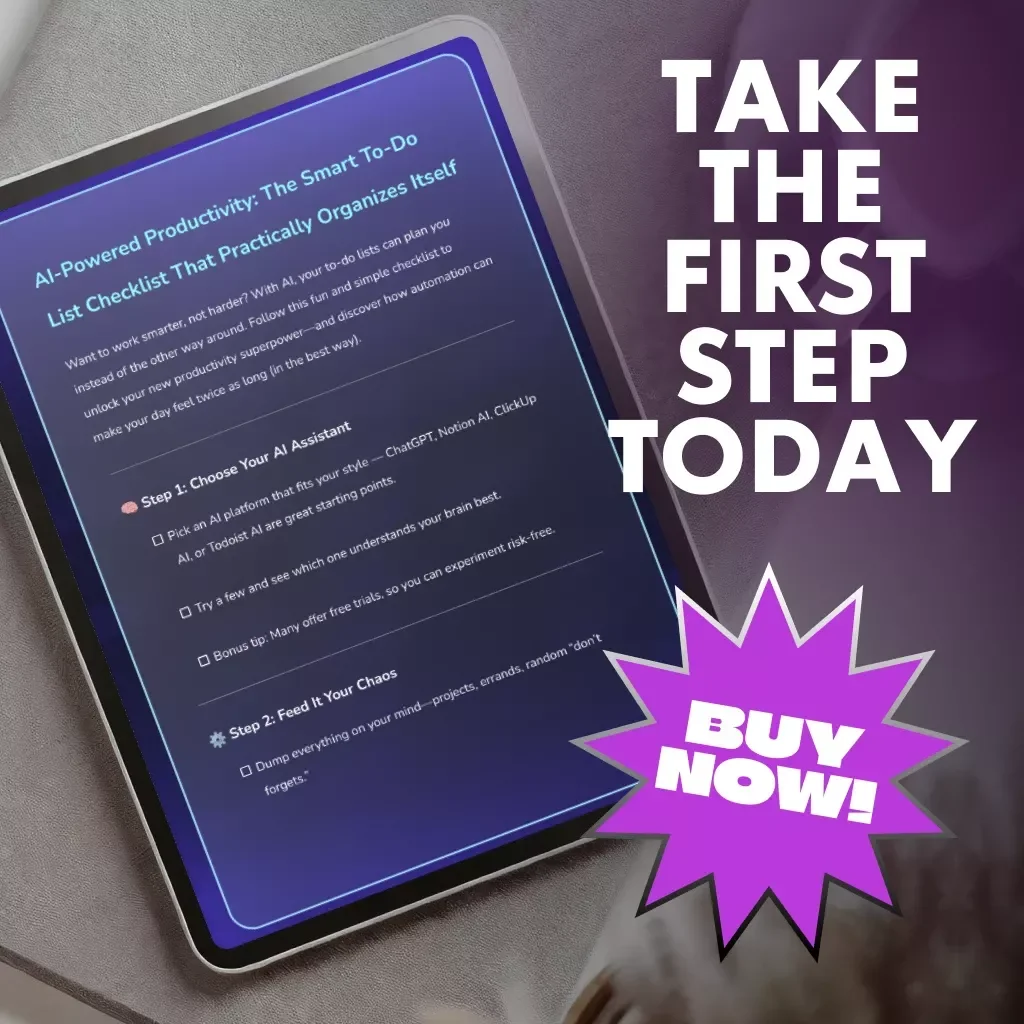 AI-Powered Productivity: The Smart To-Do List Checklist That Practically Organizes Itself | Digital Download | How to Use AI to Create To-Do Lists | Productivity Planner | Instant Download for Entrepreneurs, Students & Busy Creators