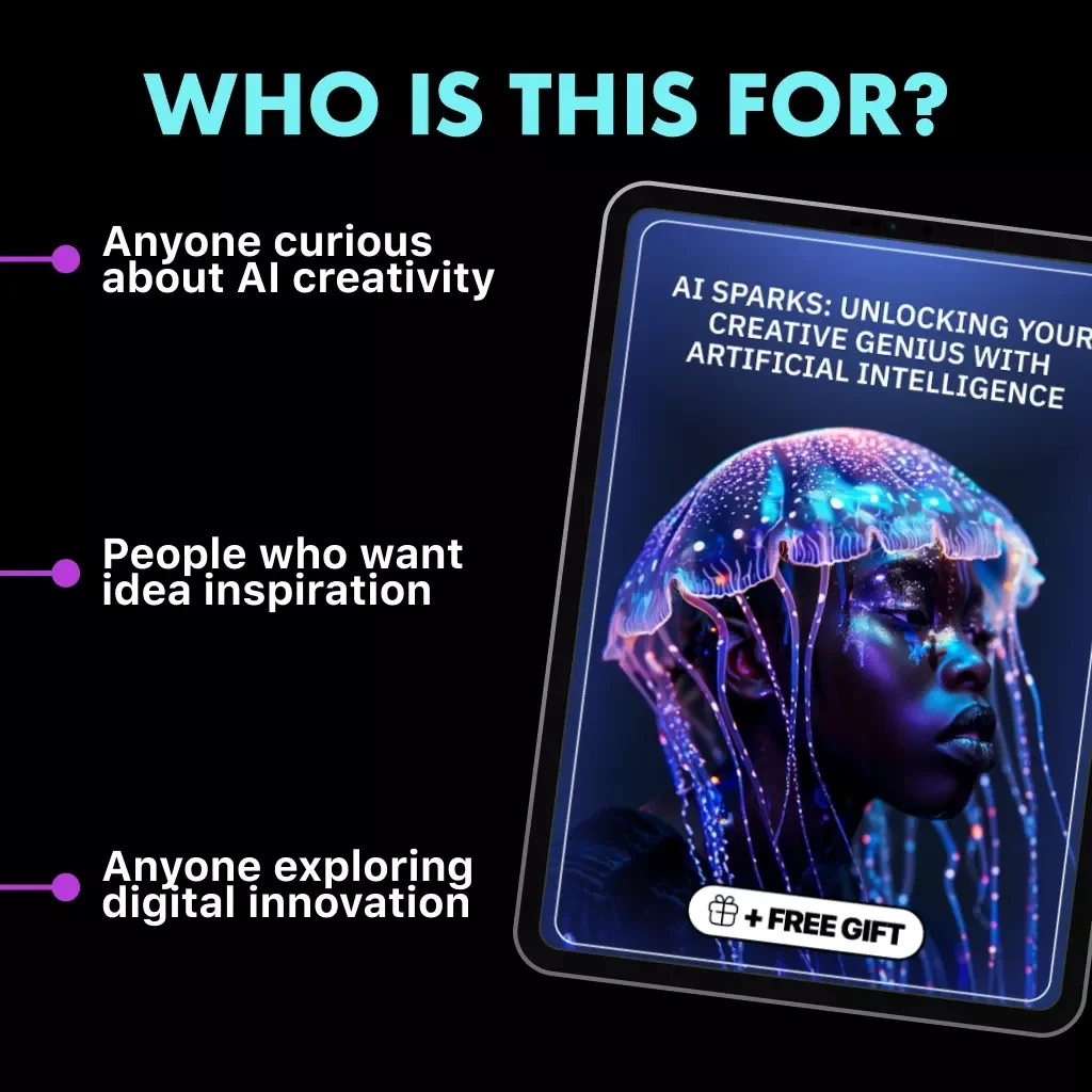 AI Sparks: Unlocking Your Creative Genius with Artificial Intelligence | Digital Guide for Creatives | The Best Way to Use AI for Creative Thinking