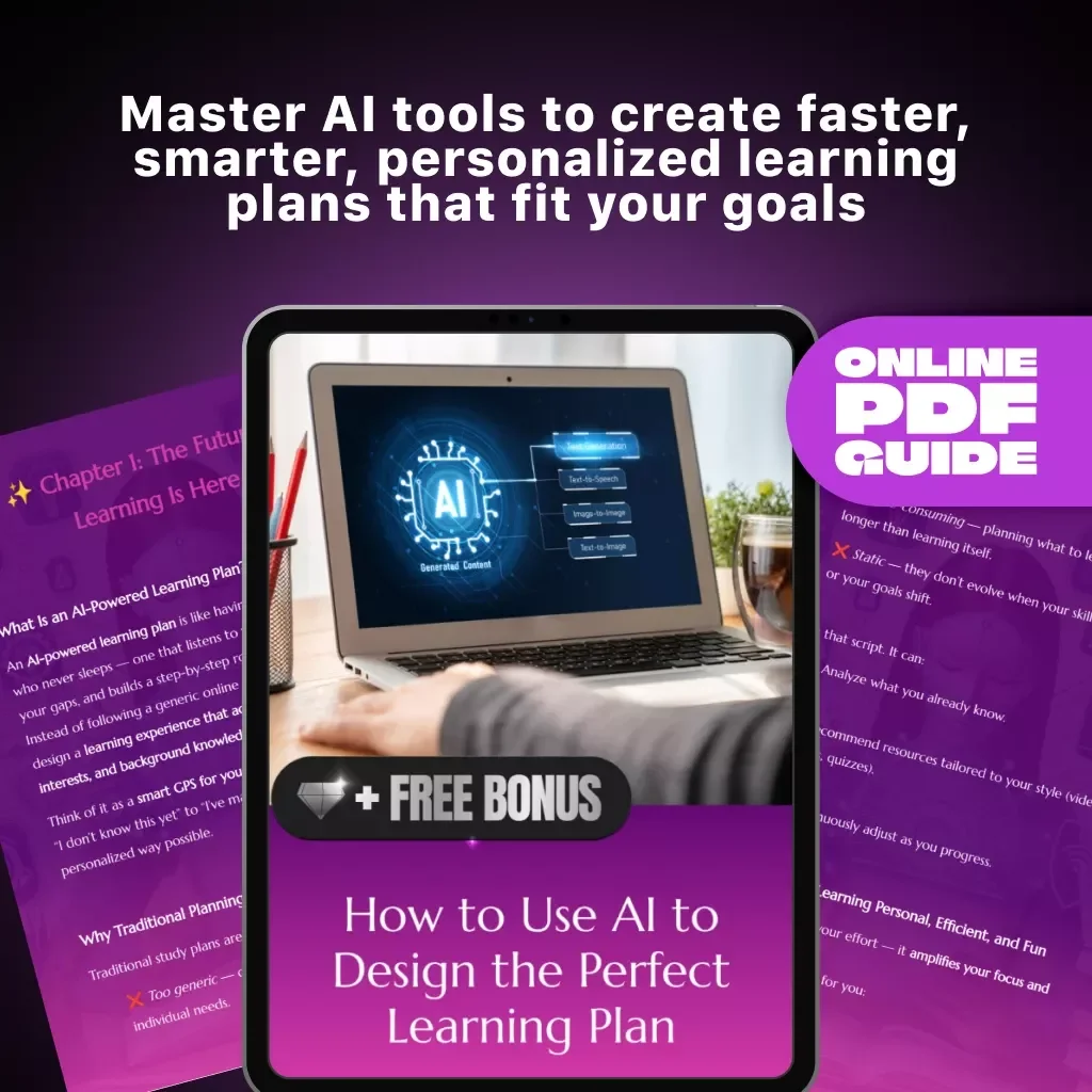 How to Use AI to Design the Perfect Learning Plan | Digital Guide for Smarter, Personalized Study Plans | Learn How to Use AI to Create Learning Plans That Save Time & Boost Results