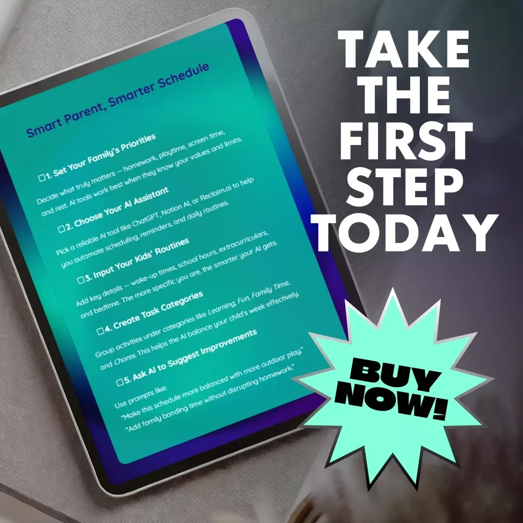 Smart Parent, Smarter Schedule | Digital Checklist for Busy Families | How to Use AI to Plan Kids’ Schedules | AI-Powered Family Routine Organizer | Printable & Editable PDF Download
