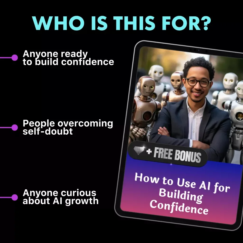 How to Use AI for Building Confidence | Self-Growth eBook for Personal Development | The Best Way to Use AI for Building Confidence & Overcoming Self-Doubt