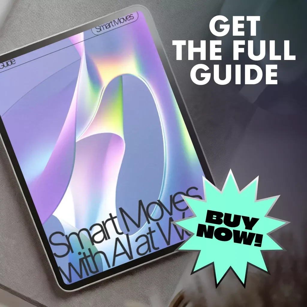 Smart Moves with AI at Work | Digital Guide for Productivity, Creativity & Efficiency | AI eBook for Professionals and Teams