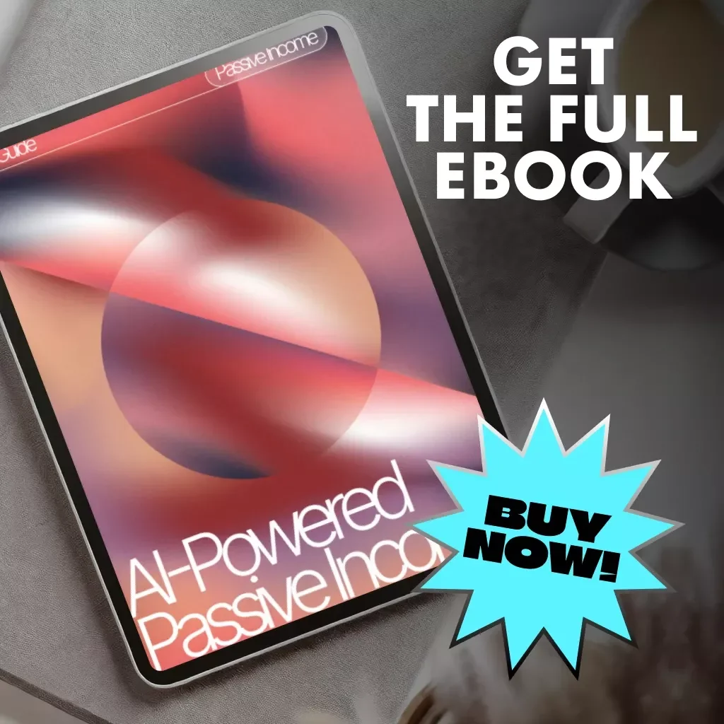 AI-Powered Passive Income | Digital Download eBook, Step-by-Step Guide to Earning Online with Artificial Intelligence Tools, Automation, and Smart Passive Income Strategies