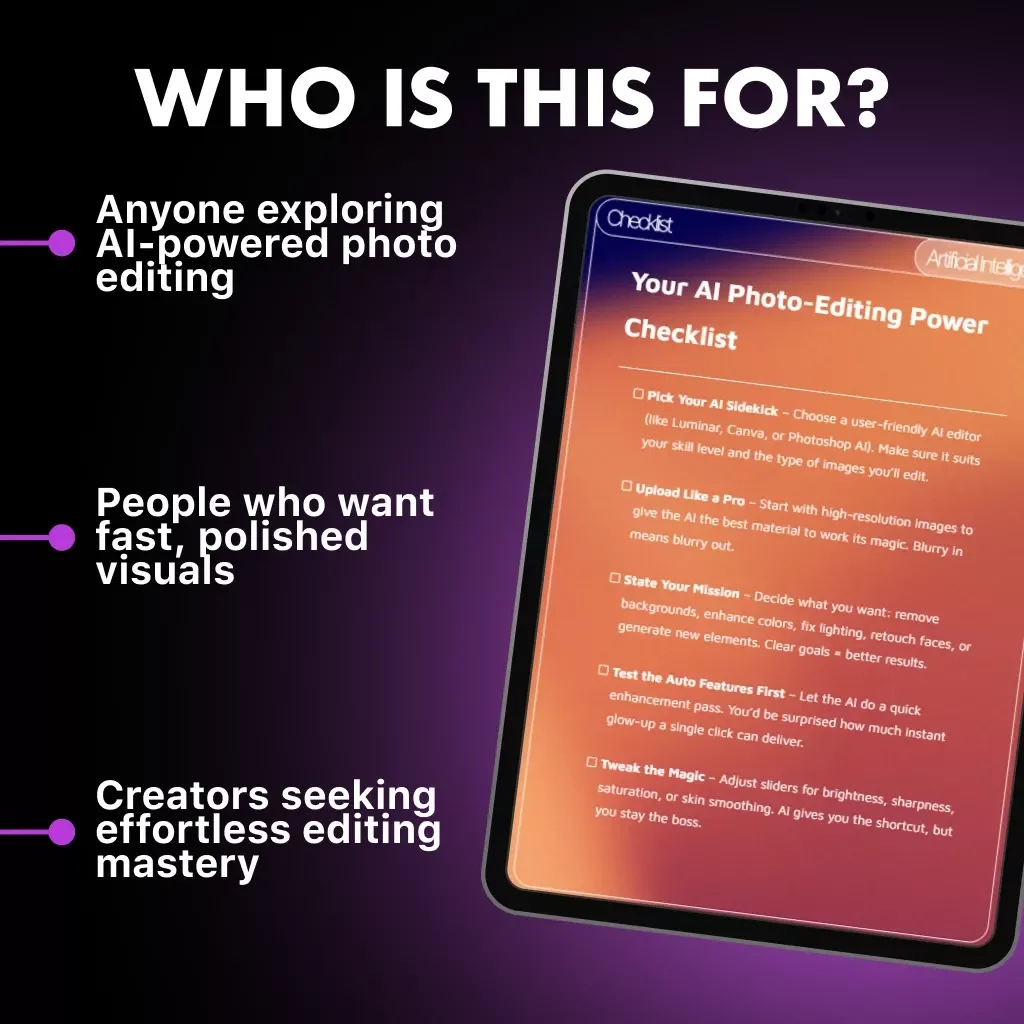Your AI Photo-Editing Power Checklist | Printable Digital Download | Use AI to Edit Photos Like a Pro | Beginner & Creator-Friendly Editing Guide