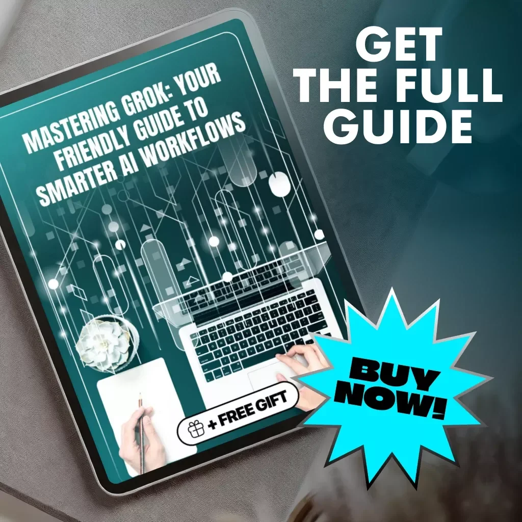 Mastering Grok: Your Friendly Guide to Smarter AI Workflows | How to Use Grok | Digital eBook for Beginners and Professionals | AI Productivity Guide Download