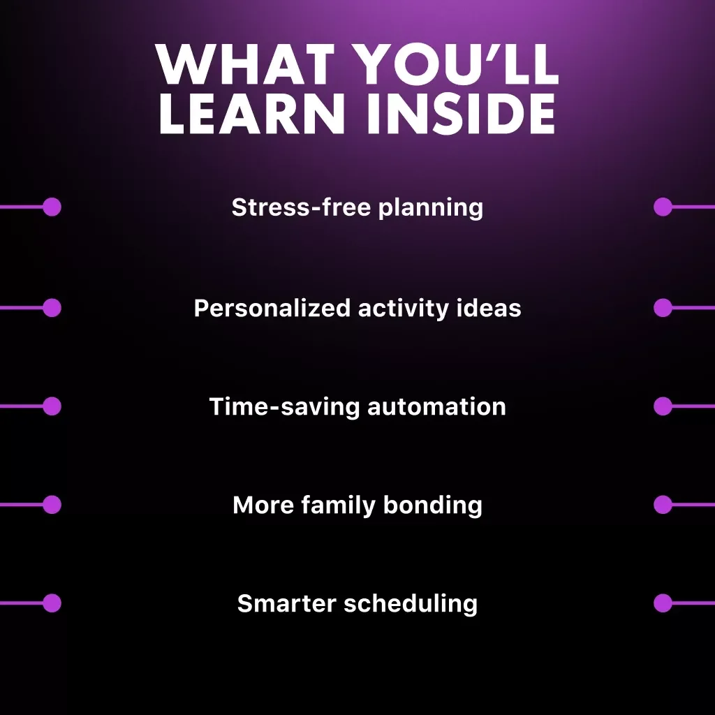How to Use AI to Plan Family Activities | Digital Guide for Smart, Fun & Stress-Free Family Planning | AI Family Planner eBook, Checklist & Tips