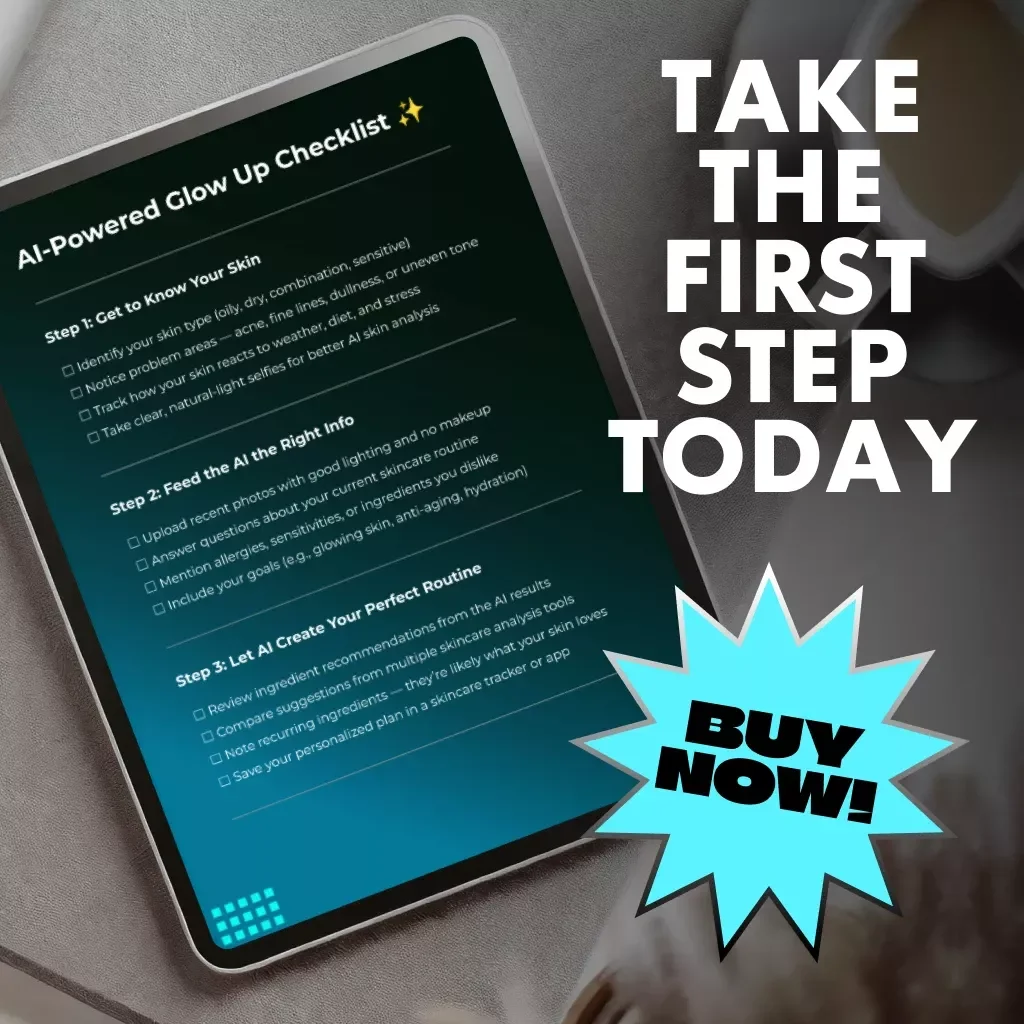 AI-Powered Glow Up Checklist | Digital Skincare Routine Guide for Radiant Skin | Self-Care, AI Skin Analysis, and Personalized Beauty Routine | Printable eBook & Digital Download