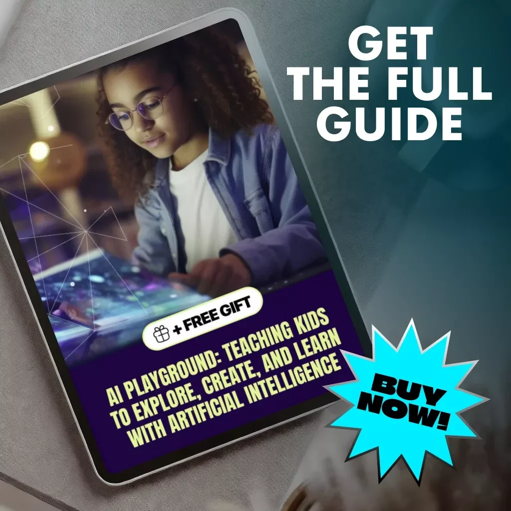AI Playground: Teaching Kids to Explore, Create, and Learn with Artificial Intelligence | Digital Guide for Parents, Teachers & Homeschoolers | How to Teach Kids AI eBook & Printable PDF Download