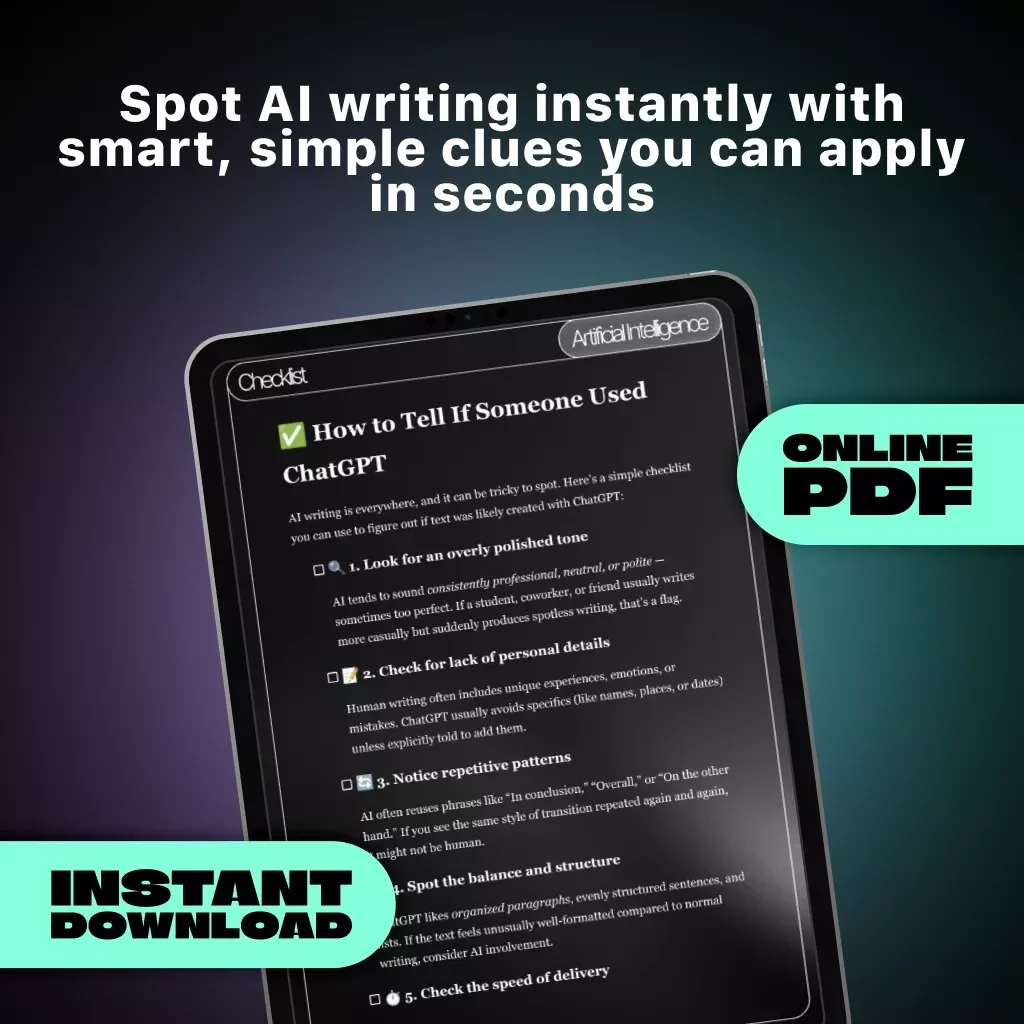 How to Tell If Someone Used ChatGPT – Printable & Digital Checklist | AI Writing Detector | Instant Download Guide for Teachers, Editors & Curious Readers