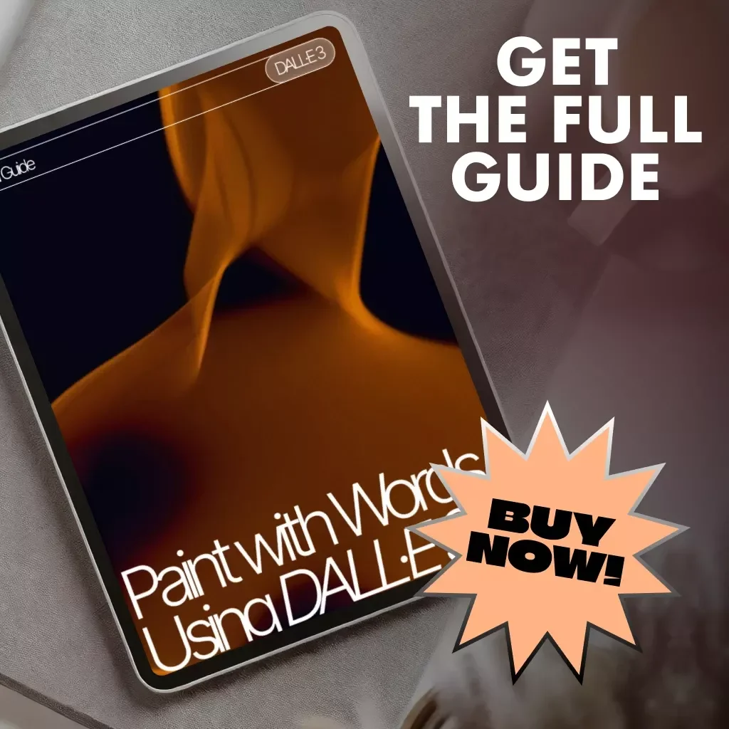 Paint with Words Using DALL·E 3 | Digital Guide for Beginners and Creators | Learn How to Use DALL·E 3 for Stunning AI Art, Prompts & Image Generation