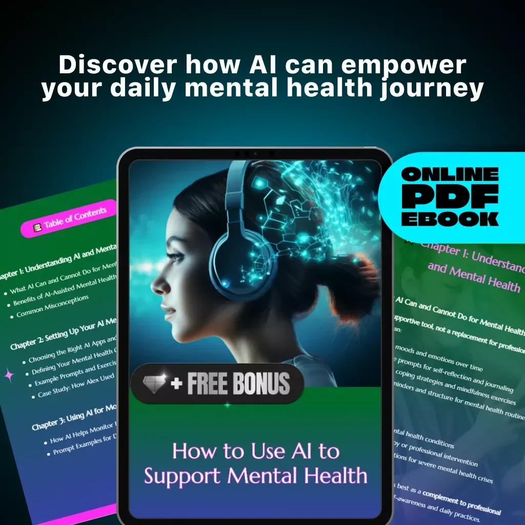 How to Use AI to Support Mental Health | eBook for Wellness, Mindfulness & Emotional Balance | Best Way to Use AI for Mental Health Support