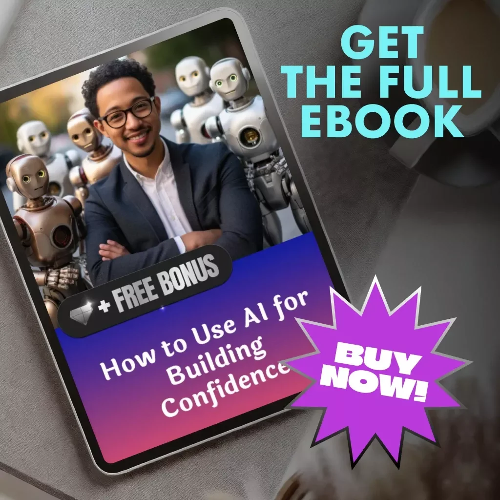 How to Use AI for Building Confidence | Self-Growth eBook for Personal Development | The Best Way to Use AI for Building Confidence & Overcoming Self-Doubt