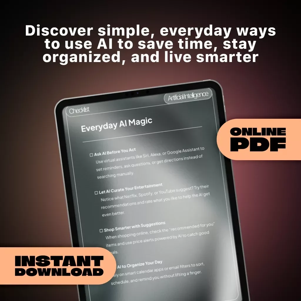 Everyday AI Magic Checklist | Digital Download Guide for Smarter Living, Productivity & Time-Saving Tips | AI Tools for Everyday Life