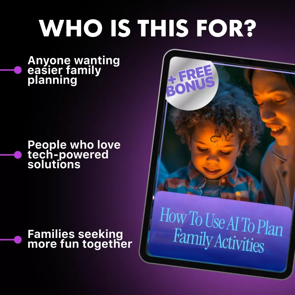 How to Use AI to Plan Family Activities | Digital Guide for Smart, Fun & Stress-Free Family Planning | AI Family Planner eBook, Checklist & Tips