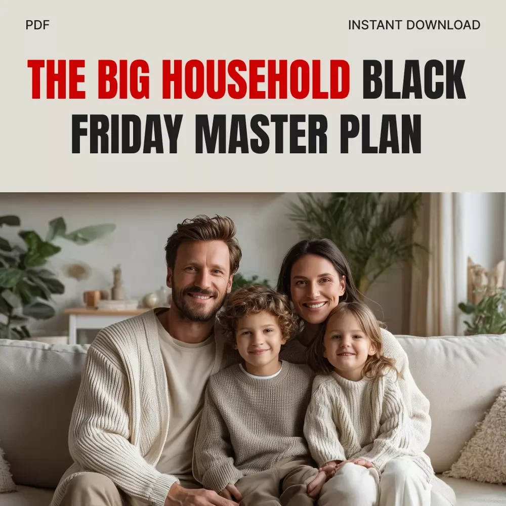The Big Household Black Friday Master Plan | Ultimate Family Shopping Checklist | Digital Download Guide for How to Make a Black Friday Plan for a Big Household