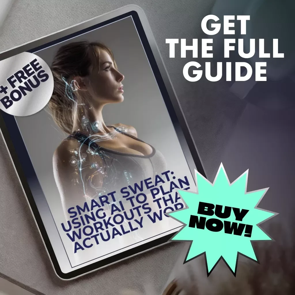 Smart Sweat: Using AI to Plan Workouts That Actually Work | Digital Fitness Guide for Smarter Training, Personalized Routines & Real Results | How to Use AI to Plan Workouts