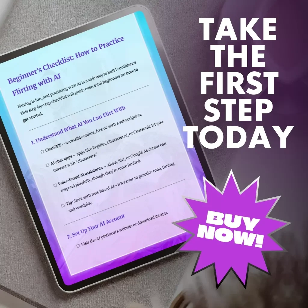 Beginner’s Checklist: How to Practice Flirting with AI | Digital Download Guide for Confidence, Communication & Fun Conversations | Best Way to Practice Flirting with AI