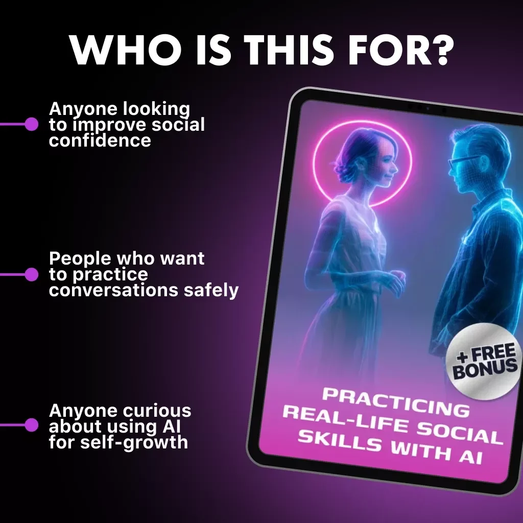 Practicing Real-Life Social Skills with AI – eBook Guide for Learning How to Practice Social Situations Using AI | Digital Download for Conversation Confidence & Real-Life Scenarios
