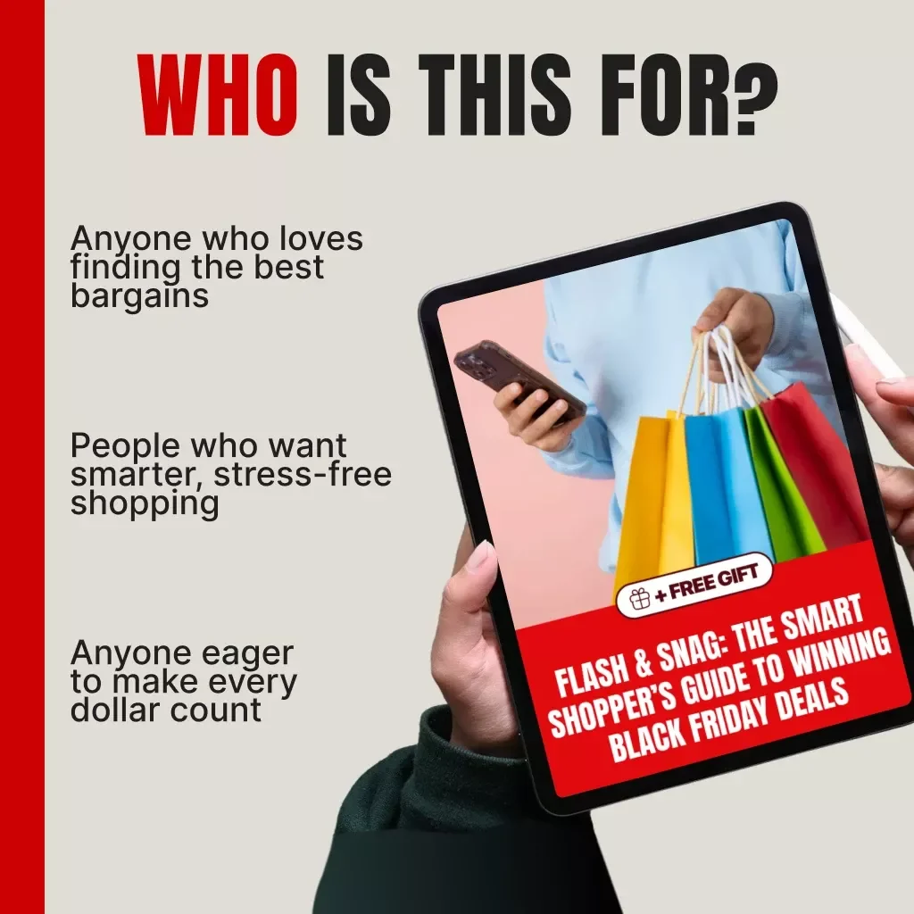 Flash & Snag: The Smart Shopper’s Guide to Winning Black Friday Deals | Ultimate eBook for How to Shop Quickly Without Missing Deals | Digital Download Shopping Strategy Guide for Bargain Hunters