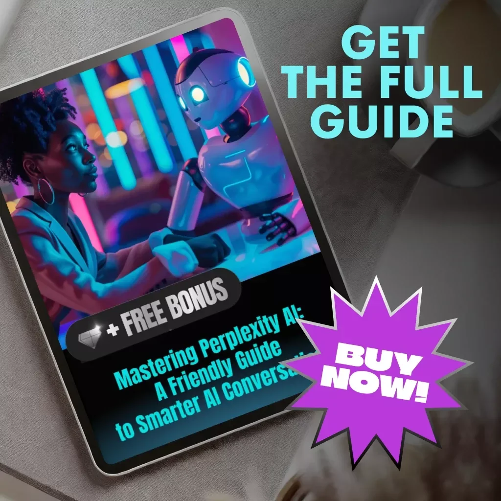 Mastering Perplexity AI: A Friendly Guide to Smarter AI Conversations | Digital Download | How to Use Perplexity AI eBook & Prompt Guide for Beginners