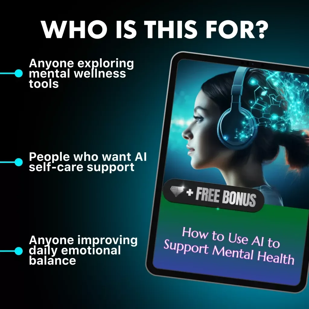 How to Use AI to Support Mental Health | eBook for Wellness, Mindfulness & Emotional Balance | Best Way to Use AI for Mental Health Support