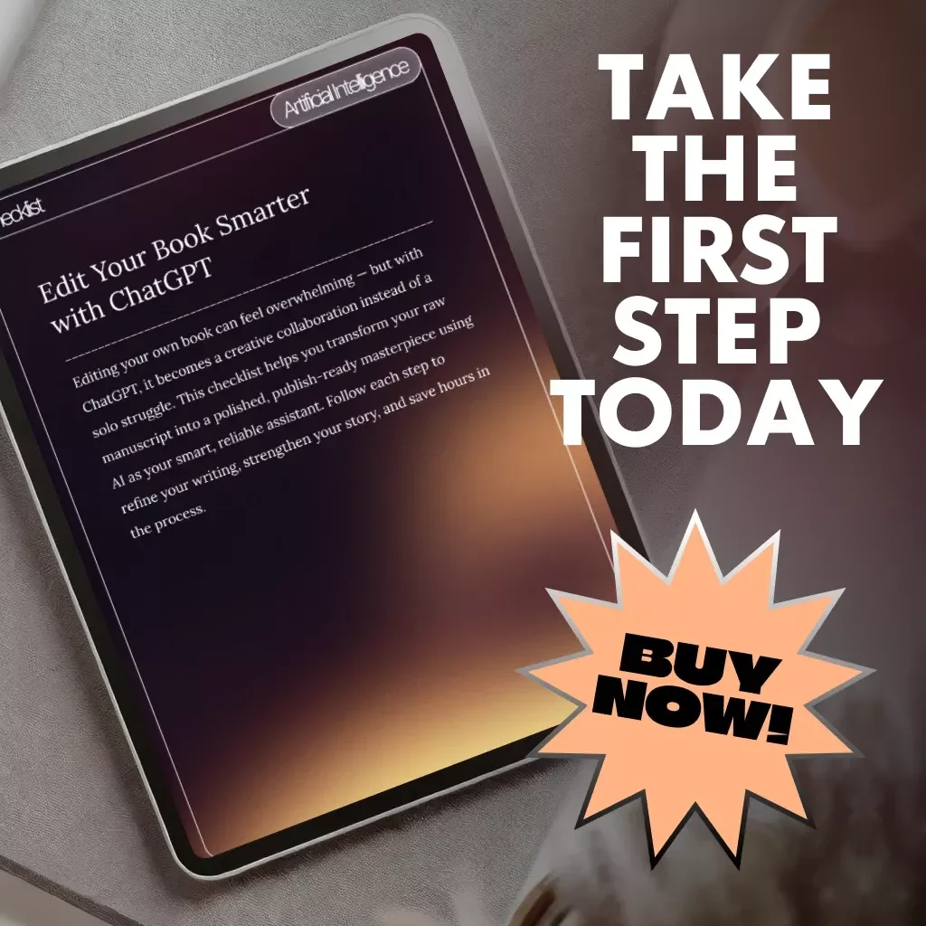 Edit Your Book Smarter with ChatGPT | AI Editing Checklist for Authors, Writers & Self-Publishers | Can I Use ChatGPT to Edit My Book?