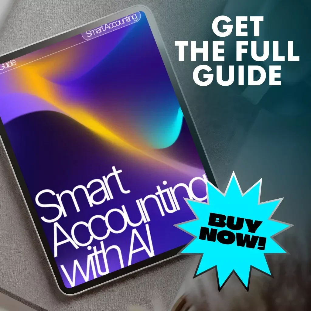 Smart Accounting with AI | Digital Download Guide for Accountants | eBook, Checklist & AI Tools for Accounting Professionals | Learn How to Use ChatGPT, MidJourney & Automate Financial Tasks