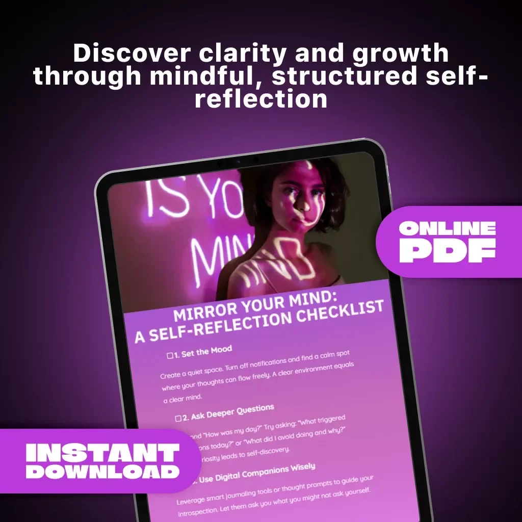 Mirror Your Mind: A Self-Reflection Checklist | Digital Download for Mindful Living, AI-Assisted Introspection & Personal Growth Guide | How to Practice Self-Reflection with AI