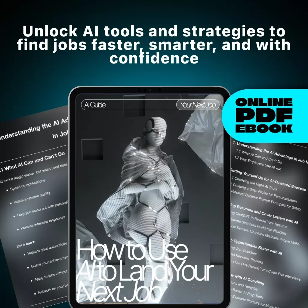 How to Use AI to Land Your Next Job | Digital eBook, AI Job Hunting Guide, Career Growth with Artificial Intelligence, Resume and Interview Tools for Job Seekers