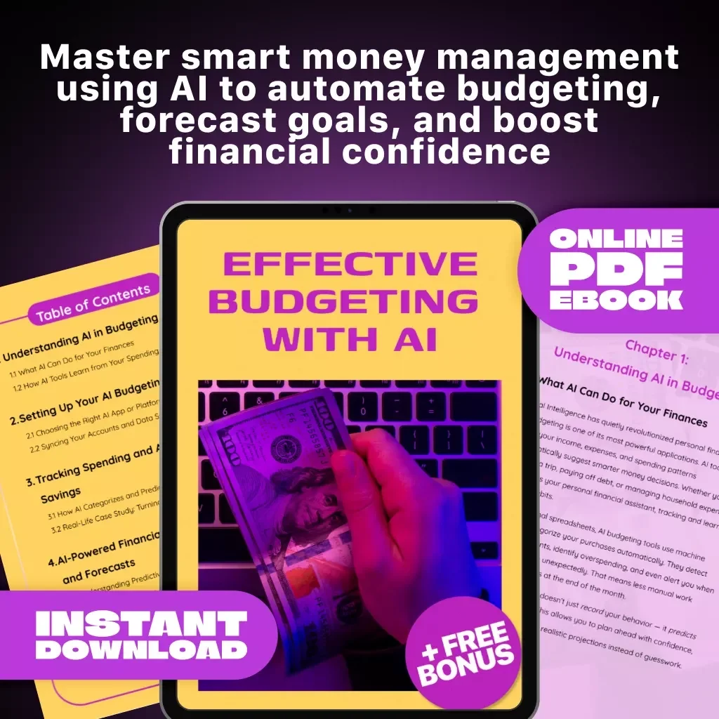 Effective Budgeting with AI | Smart Money Management eBook | Learn How to Use AI for Effective Budgeting | Digital Download for Personal Finance Success