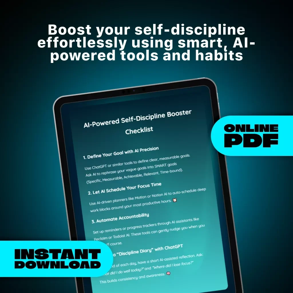 AI-Powered Self-Discipline Booster Checklist | Digital Download | How to Use AI to Improve Self-Discipline Guide | Productivity & Habit Tracker Printable